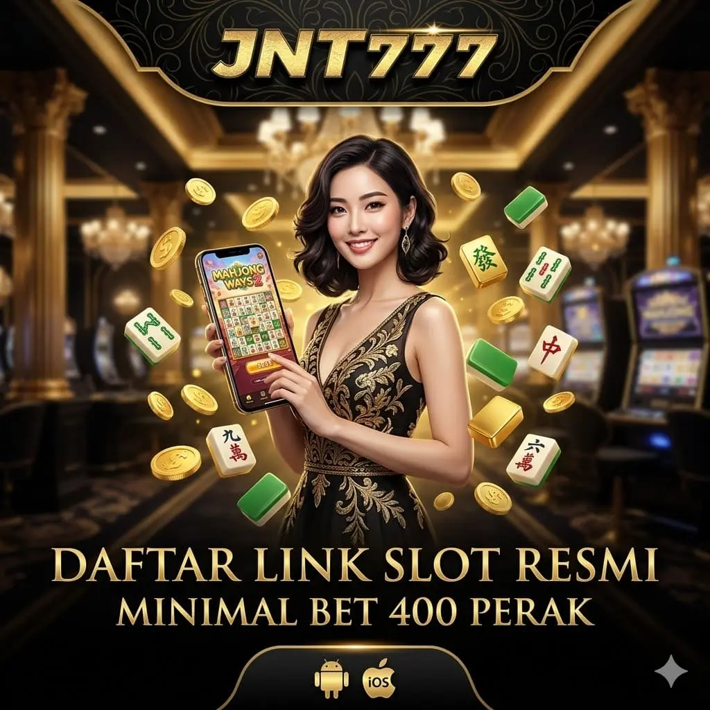 slot bet 400 perak jnt777